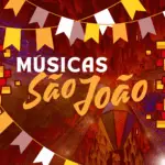 Playlist Músicas São João