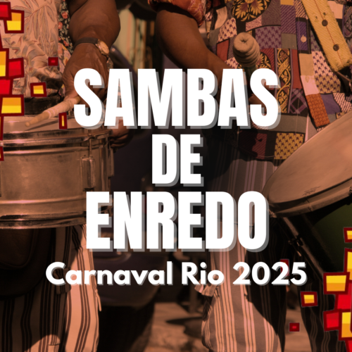 Sambas de Enredo do Carnaval Rio 2025
